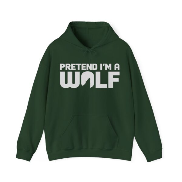 Pretend I'm a Wolf Hoodie, Funny Wolf Howling Moon - Image 3