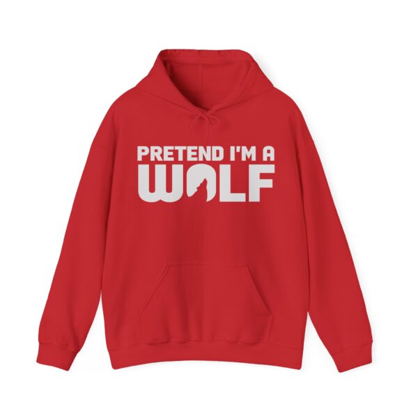 Pretend I'm a Wolf Hoodie, Funny Wolf Howling Moon - Image 8