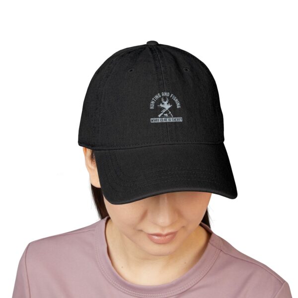 Cap Hunting and Fishing: What Else Is There - Denim Hat - Image 4