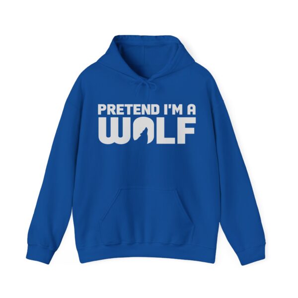 Pretend I'm a Wolf Hoodie, Funny Wolf Howling Moon - Image 5