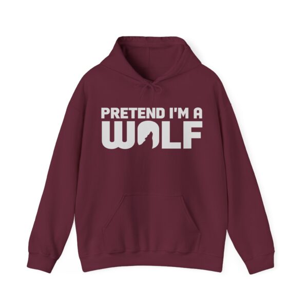 Pretend I'm a Wolf Hoodie, Funny Wolf Howling Moon - Image 2