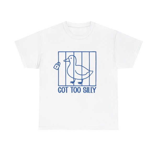 Got Too Silly Duck T-Shirt – Funny Minimalist Line Art Humor Unisex Tee