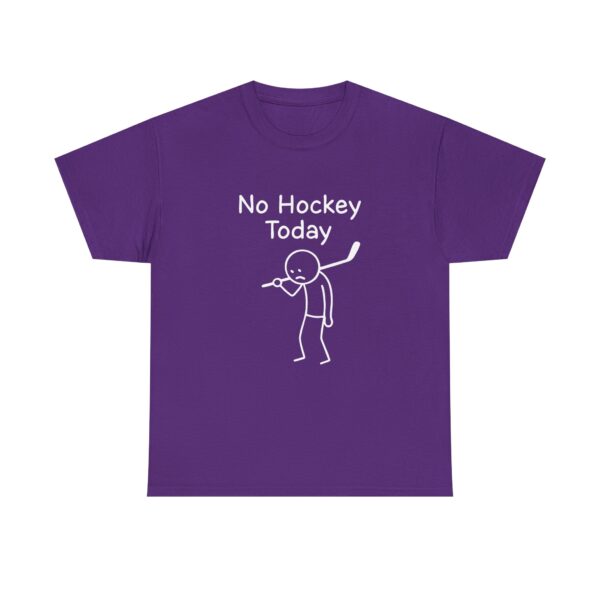 No Hockey Today Funny Unisex T-Shirt – Sad Hockey Player Graphic Tee - Image 8