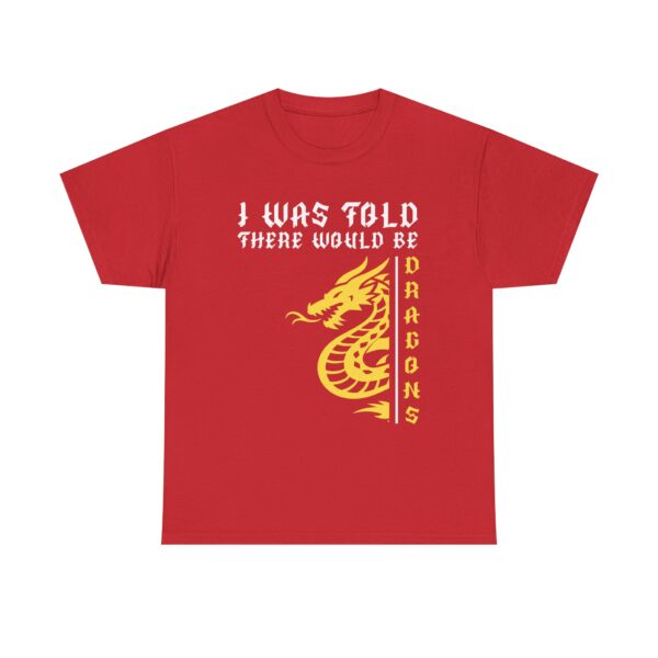 I Was Told There Would Be Dragons Unisex Tee, Fantasy Shirt, Dragon Lover Gift, Cool Graphic Tee - Image 8