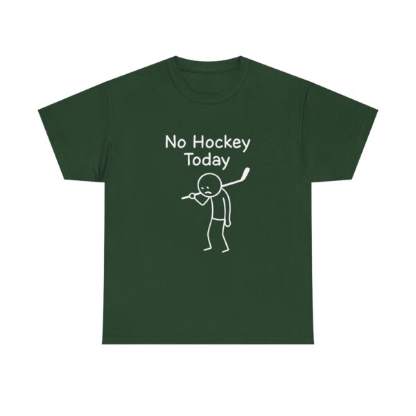 No Hockey Today Funny Unisex T-Shirt – Sad Hockey Player Graphic Tee - Image 3