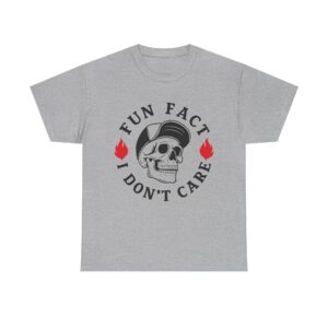 "Fun Fact I Don't Care" Skull & Flames Graphic Unisex T-Shirt