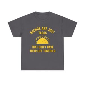 Funny Nachos vs Tacos Unisex T-Shirt – Foodie Humor Tee for Taco Lovers