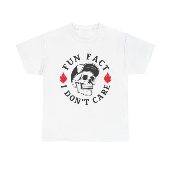 "Fun Fact I Don't Care" Skull & Flames Graphic Unisex T-Shirt - Image 2
