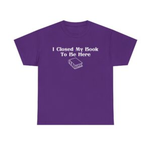 T-shirt with white text that says 