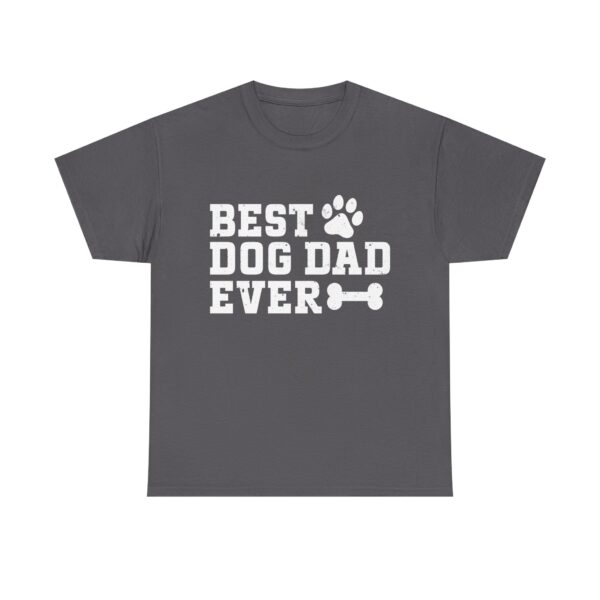 Best Dog Dad Ever T-Shirt – Funny Gift for Dog Lovers, Pet Owners & Fur Dads - Image 6