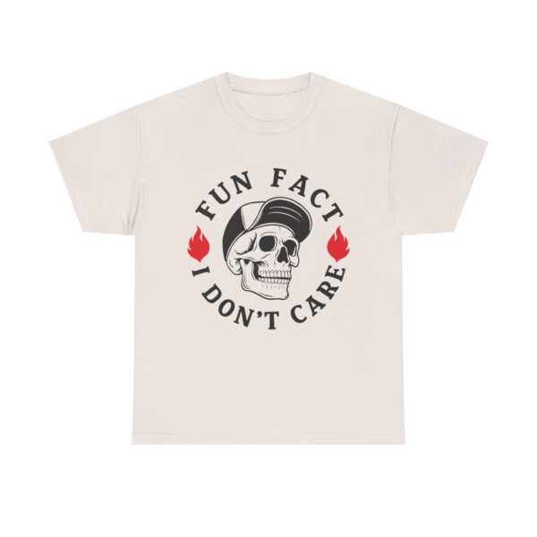 "Fun Fact I Don't Care" Skull & Flames Graphic Unisex T-Shirt - Image 5