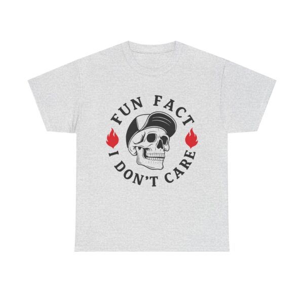 "Fun Fact I Don't Care" Skull & Flames Graphic Unisex T-Shirt - Image 3