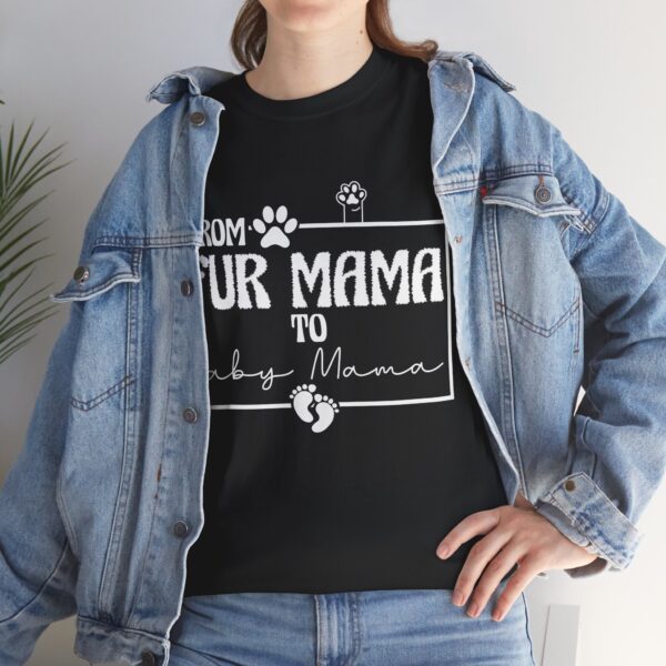 From Fur Mama to Baby Mama Unisex T-Shirt - Pregnancy Announcement Tee, Funny Pet Owner Gift - Image 2