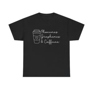 Alternative view of Teacher & Student Gift Tee – Phonemes, Graphemes, Caffeine Unisex T-shirt