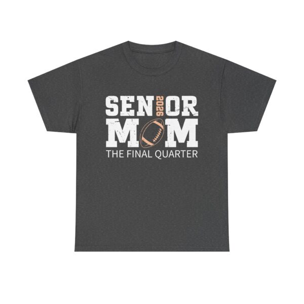 Senior Mom 2026 Football Shirt – The Final Quarter Tee for Proud Moms - Image 4