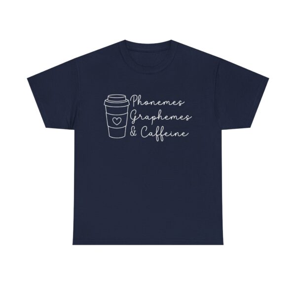 Teacher & Student Gift Tee – Phonemes, Graphemes, Caffeine Unisex T-shirt - Image 7