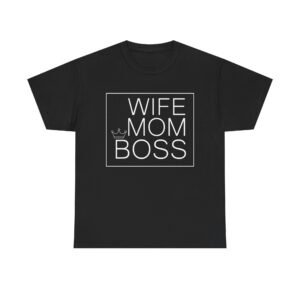 A t-shirt design with the words "WIFE MOM BOSS" in white text and a crown icon.
