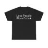 T-shirt design featuring the quote “Less People More Cats” with a small paw.